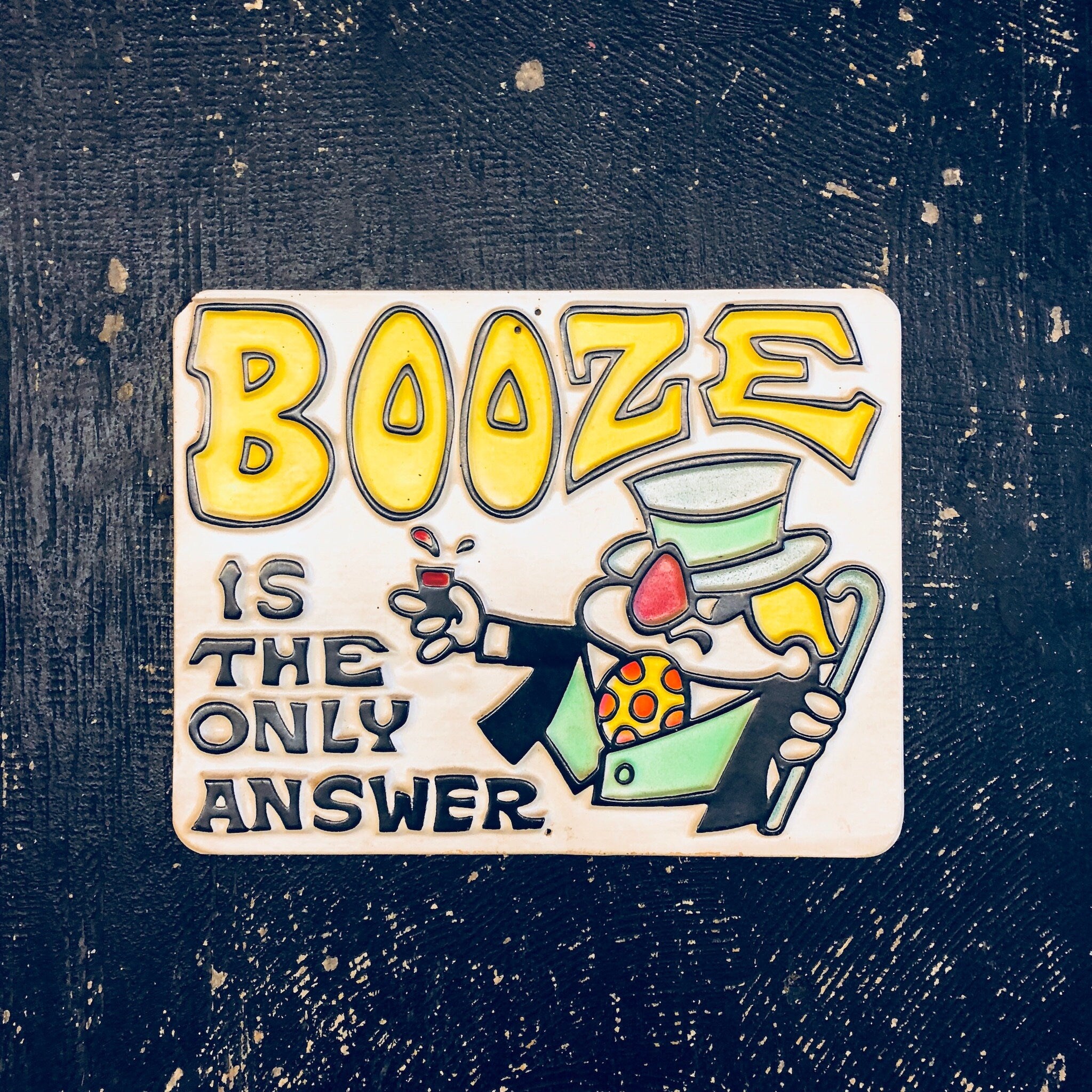Vintage Sign, Bar Sign, Vintage Home Decor, Funny, Cartoon, Booze, Bar Decor, Man Cave, Yellow, White, Black, Plastic Sign